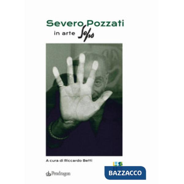 Severo Pozzati in arte Sepo. Ediz. illustrata