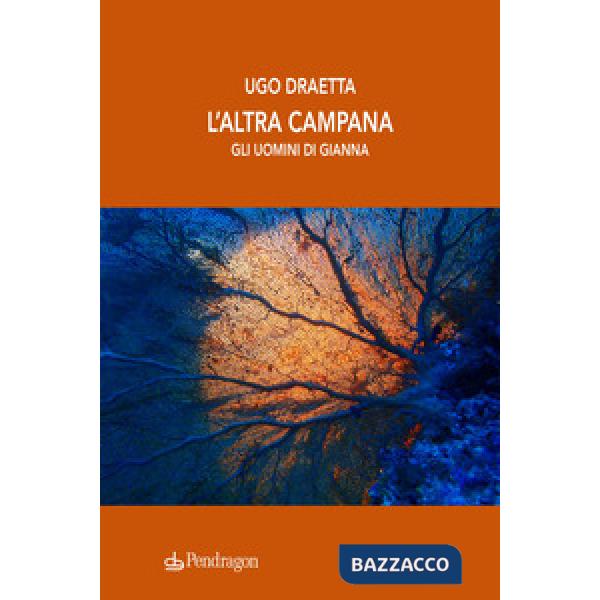 Altra campana. Gli uomini di Gianna (L')