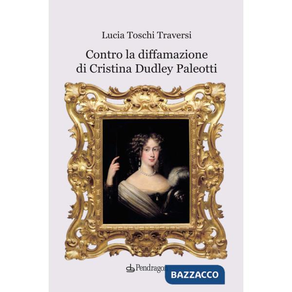 Contro la diffamazione di Cristina Dudley Paleotti