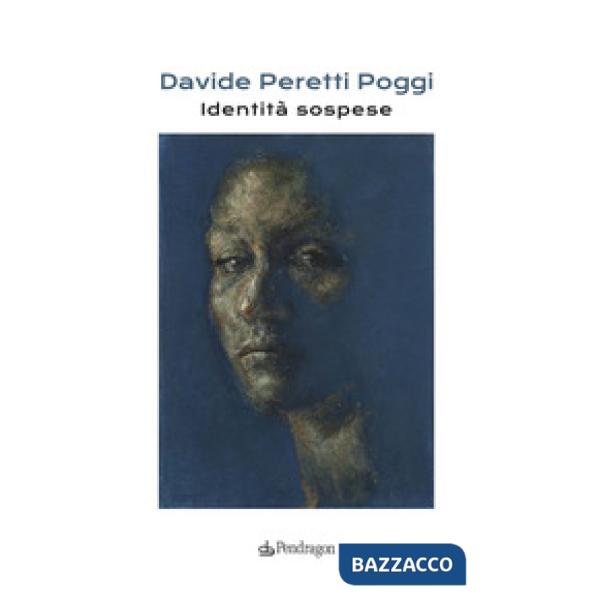 Identità sospese. Ediz. illustrata