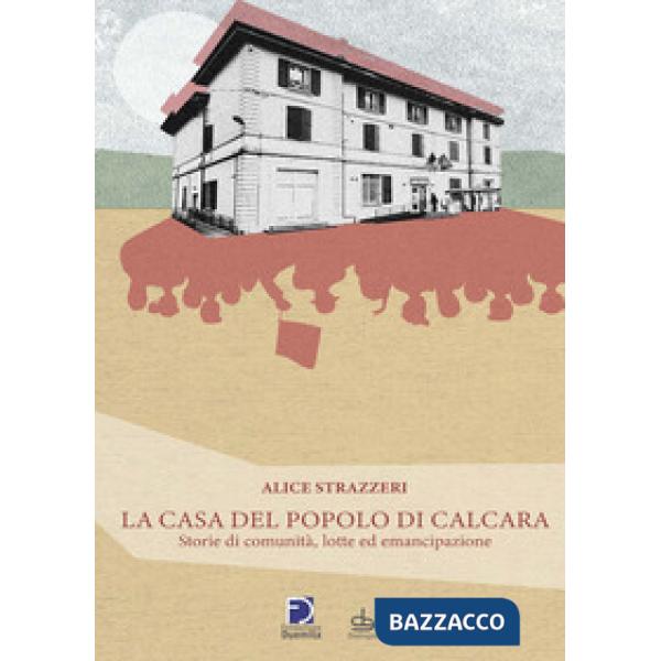 Casa del popolo di Calcara (La)
