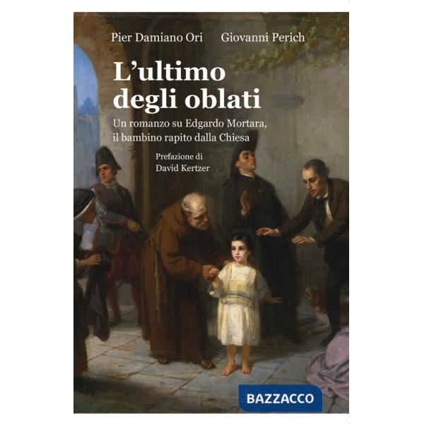 Ultimo degli oblati (L')