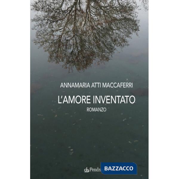 Amore inventato (L')