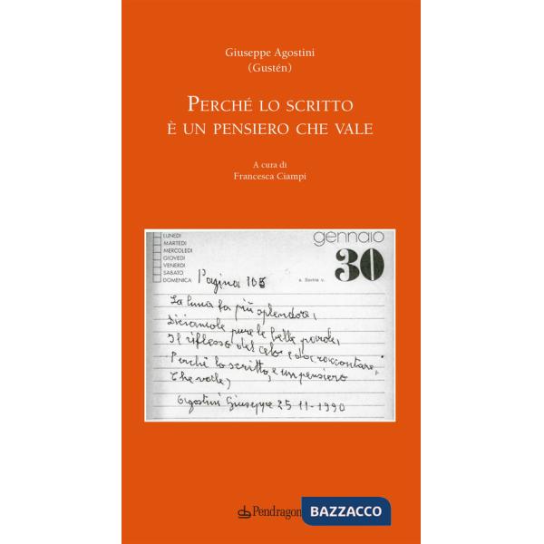 Perché lo scritto è un pensiero che vale