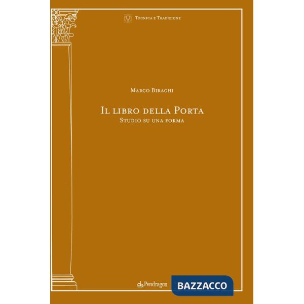 Libro della porta. Studio su una forma (Il)