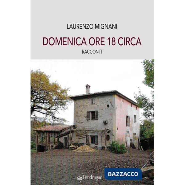 Domenica ore 18 circa