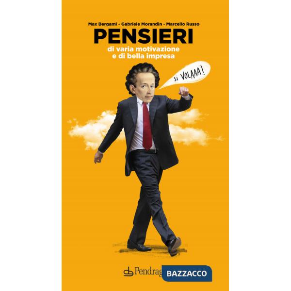 Pensieri di varia motivazione e di bella impresa