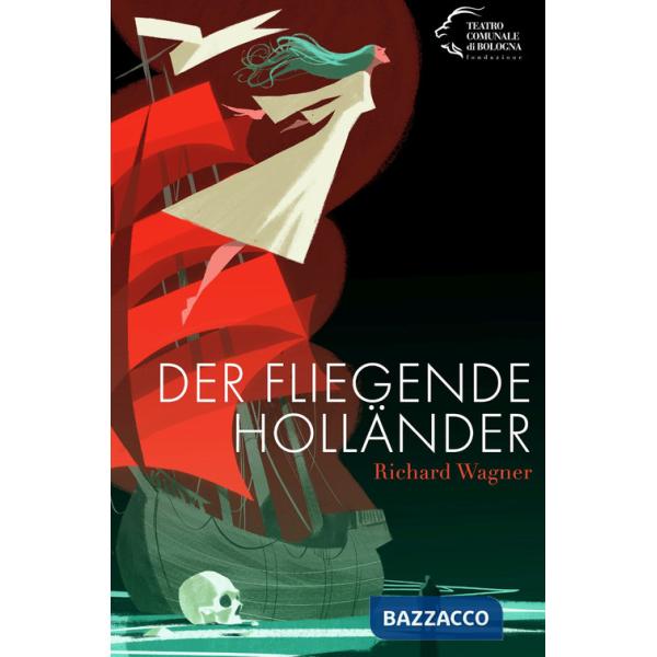 Fliegende Holländer. Richard Wagner (Der)