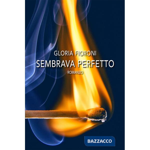 Sembrava perfetto