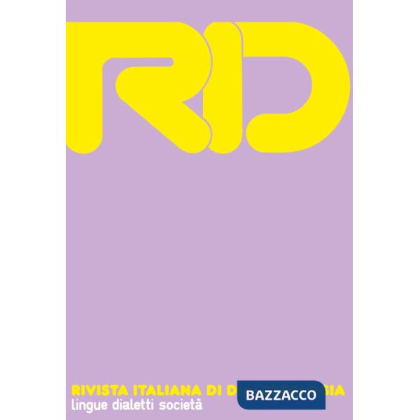 RID. Rivista italiana di dialettologia. Vol. 46