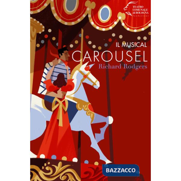 Musical Carousel. Richard Rodgers (Il)
