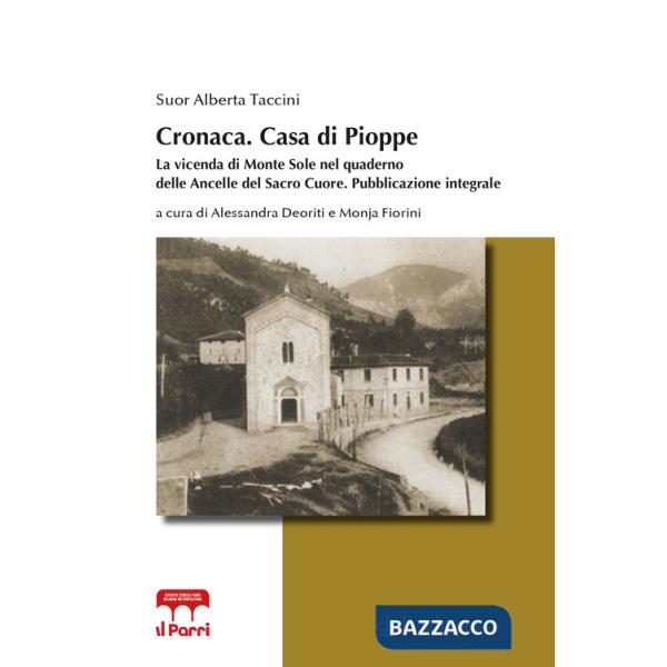 Cronaca. Casa di Pioppe. La vicenda di Monte Sole nel quaderno delle Ancelle del Sacro Cuore