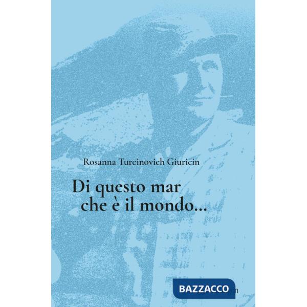 Di questo mar che è il mondo...