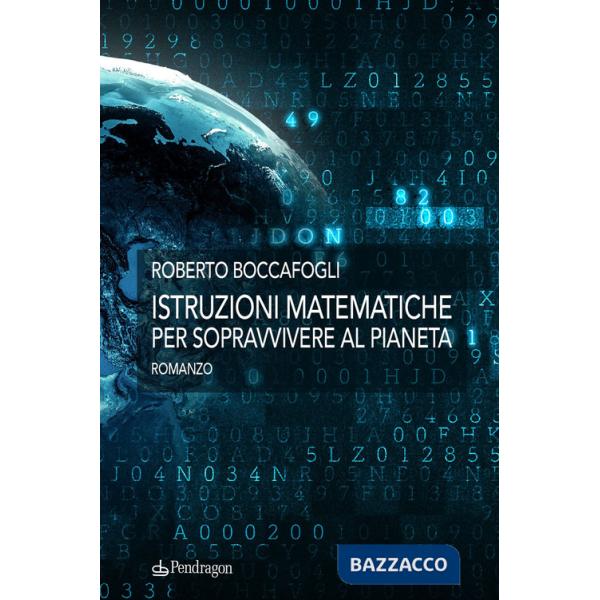 Istruzioni matematiche per sopravvivere al pianeta