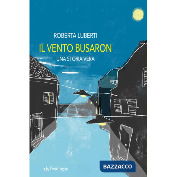 Vento busaron. Una storia vera (Il)