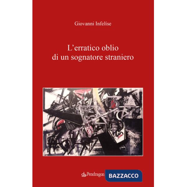 Erratico oblio di un sognatore straniero (L')
