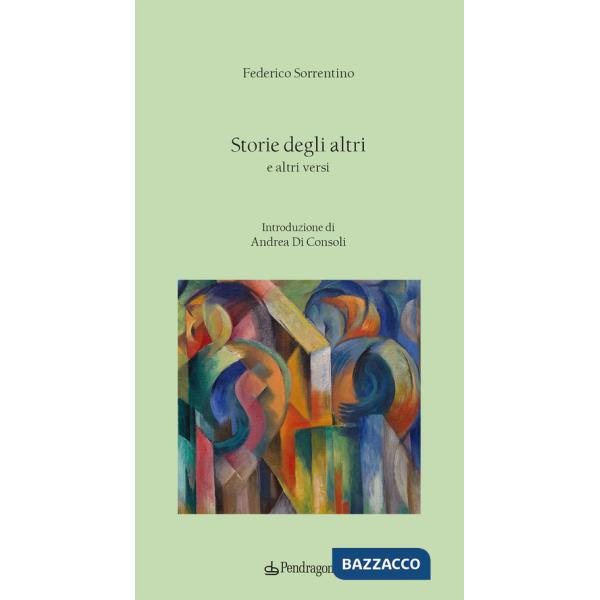 Storie degli altri e altri versi