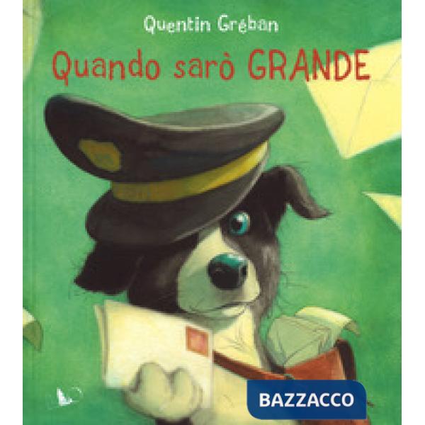 Quando sarò grande. Ediz. a colori