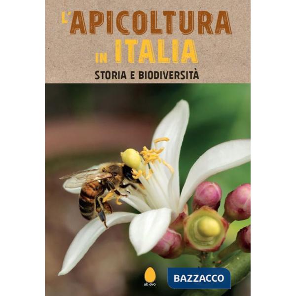 Apicoltura in Italia. Storia e biodiversità (L')