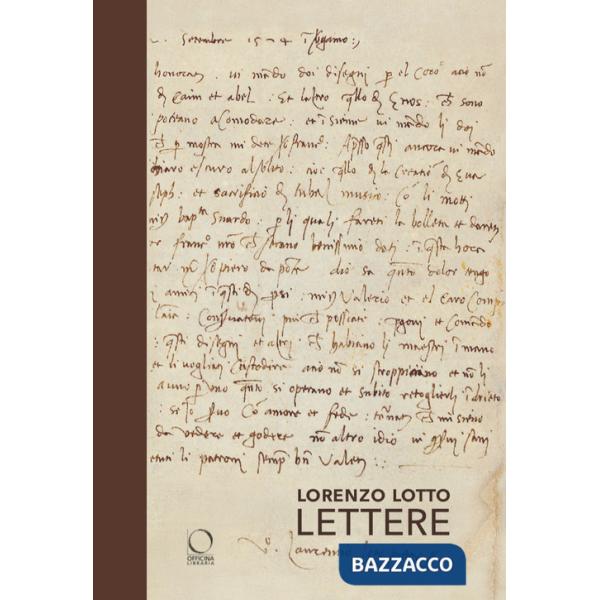 Lorenzo Lotto. Lettere. Corrispondenze per il coro intarsiato