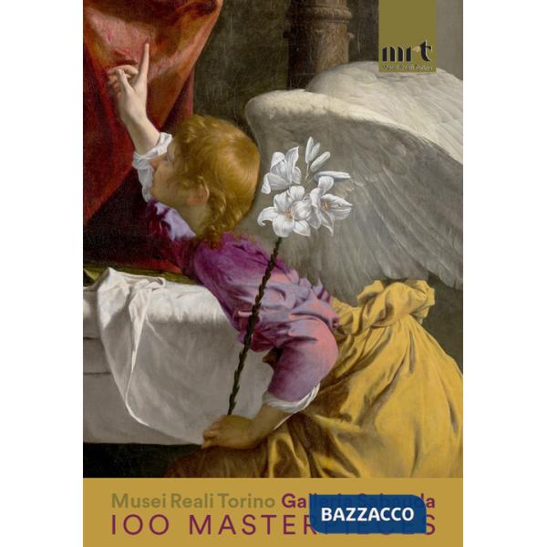 100 masterpieces. Musei Reali Torino Galleria Sabauda