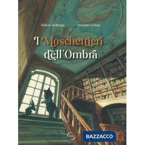 Moschettieri dell'Ombra. Ediz. a colori (I)