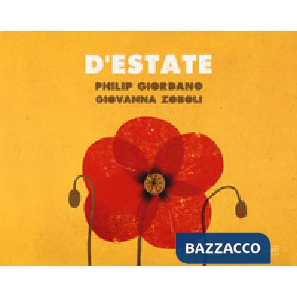 D'estate-D'inverno. Ediz. a colori