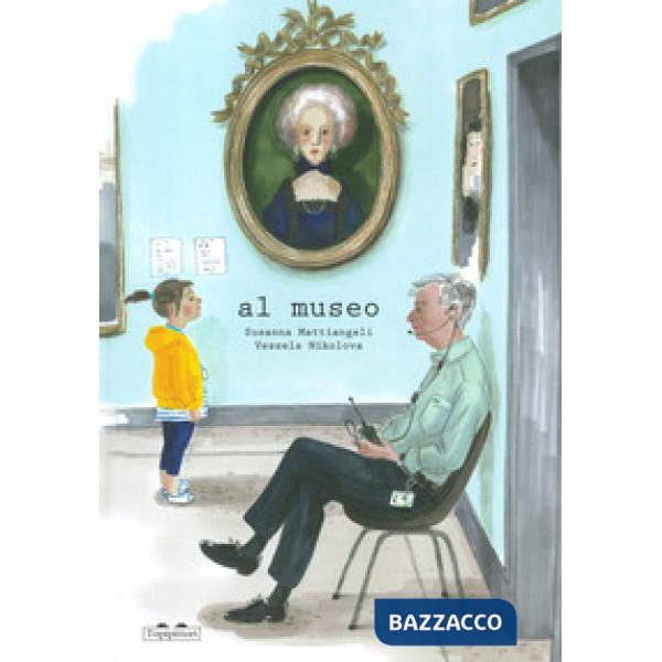 Al museo. Ediz. a colori