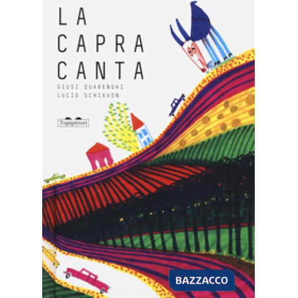 Capra canta. Ediz. a colori (La)