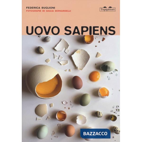 Uovo sapiens. Ediz. a colori