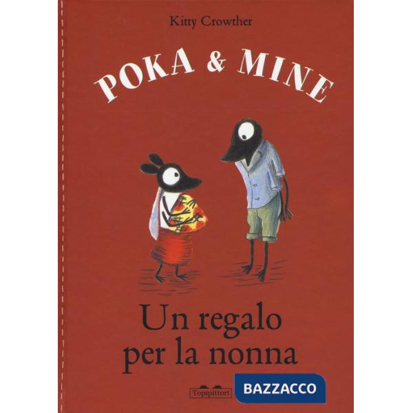 Regalo per la nonna. Poka & Mine. Ediz. a colori (Un)