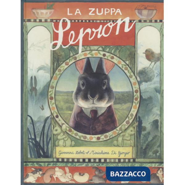 Zuppa Lepron. Ediz. a colori (La)