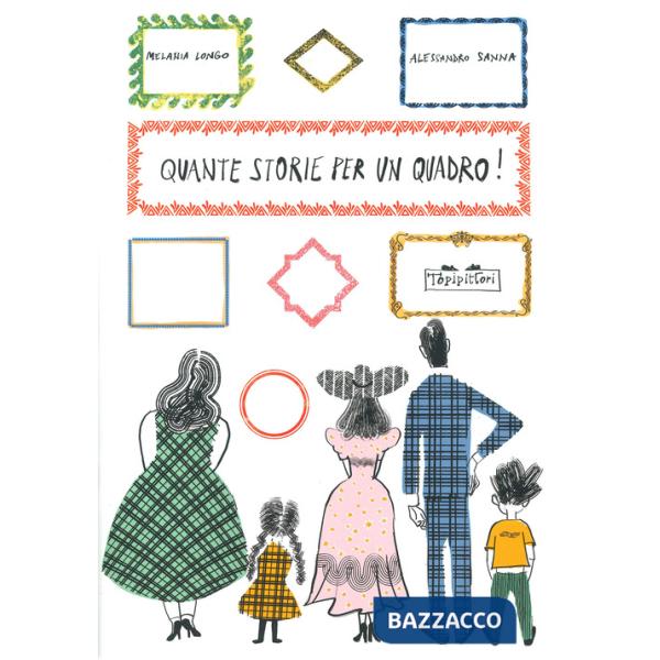 Quante storie per un quadro! Giochi d'invenzione intorno alle opere d'arte