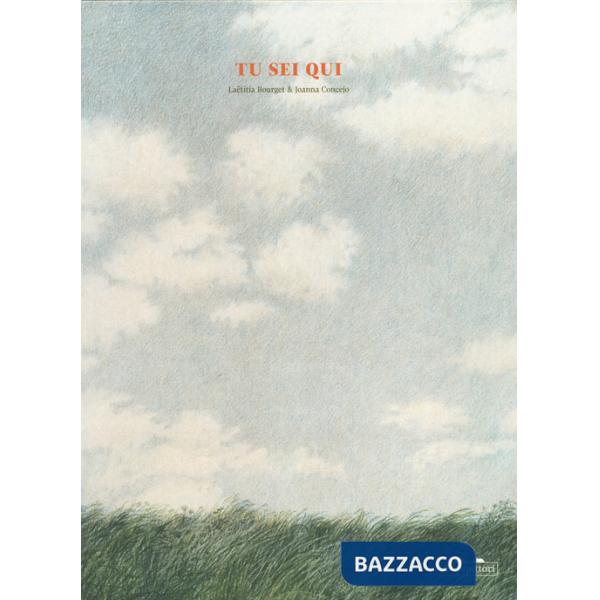 Tu sei qui. Ediz. a colori