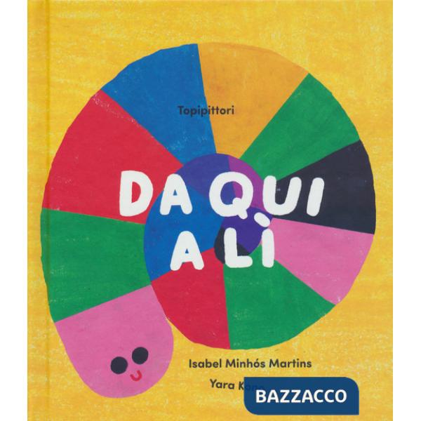 Da qui a li. Ediz. a colori