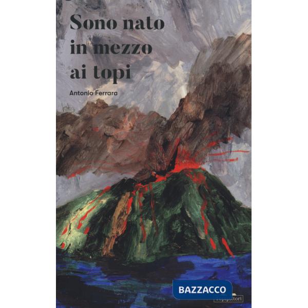 Sono nato in mezzo ai topi