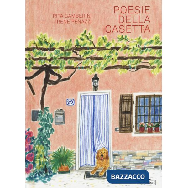 Poesie della casetta. Ediz. a colori