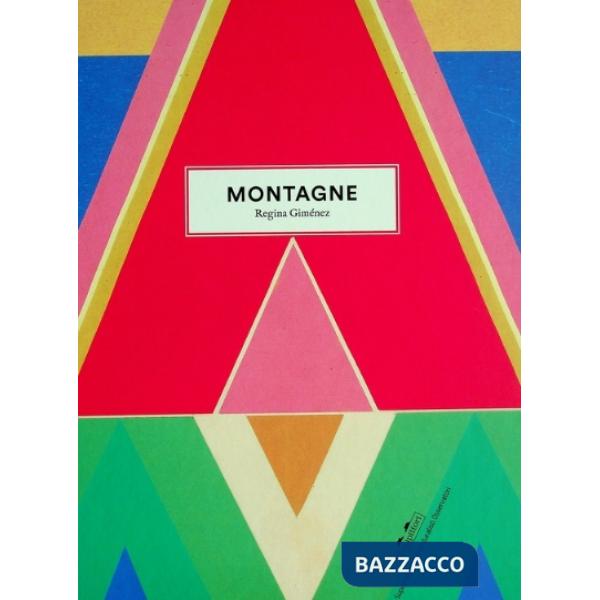 Montagne. Ediz. a colori