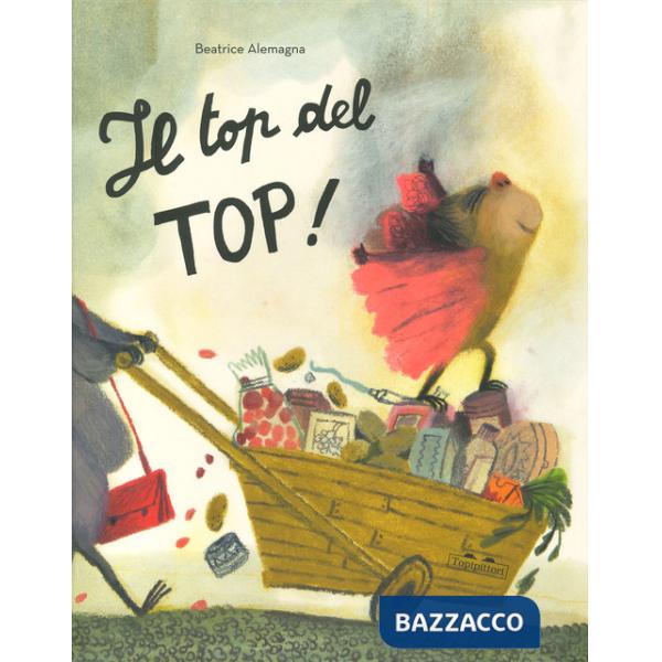 Top del top. Ediz. a colori (Il)