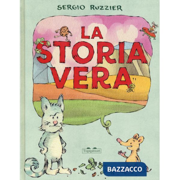 Storia vera. Ediz. a colori (La)