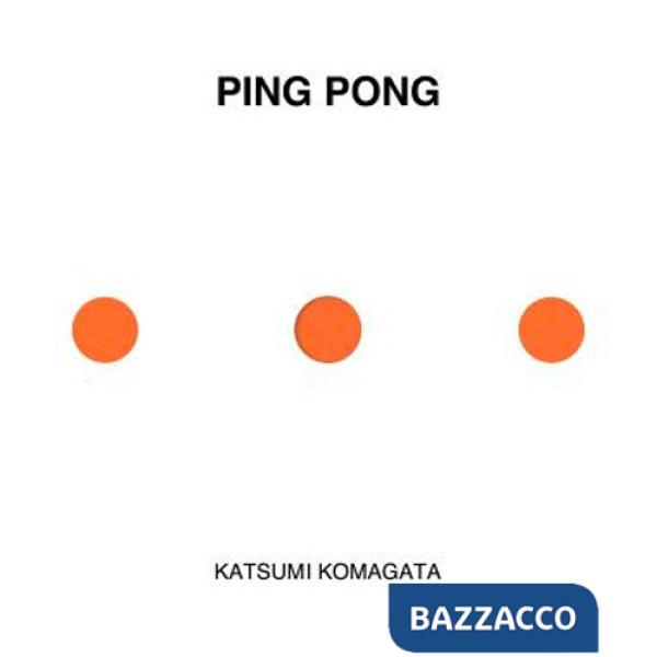 Ping Pong. Ediz. illustrata