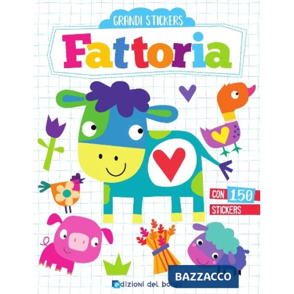 Fattoria. Grandi stickers. Con adesivi