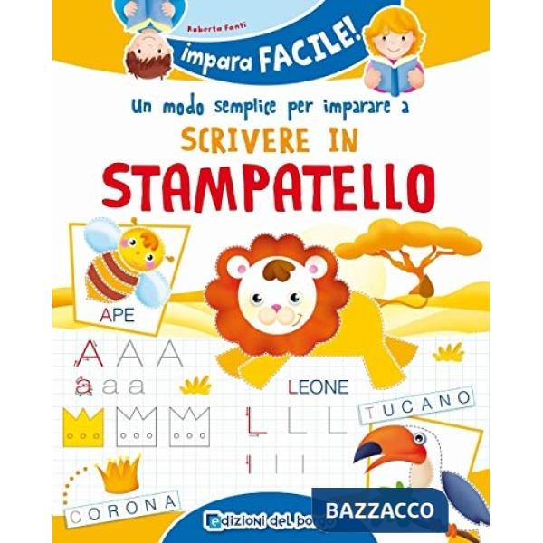 Modo semplice per imparare a scrivere in stampatello (Un)