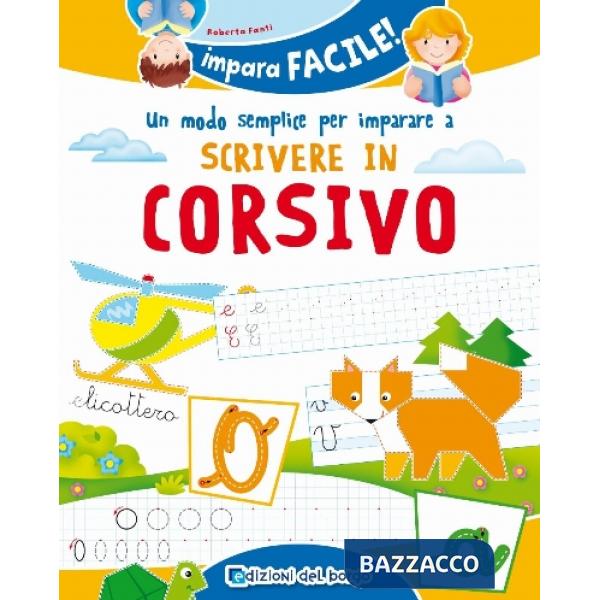 Modo semplice per imparare a scrivere in corsivo (Un)