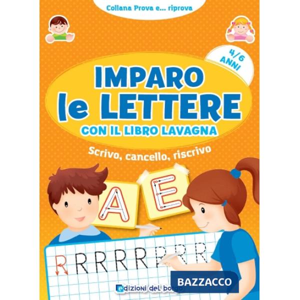 Imparo le lettere con il libro lavagna. 4-6 anni. Con pennarello