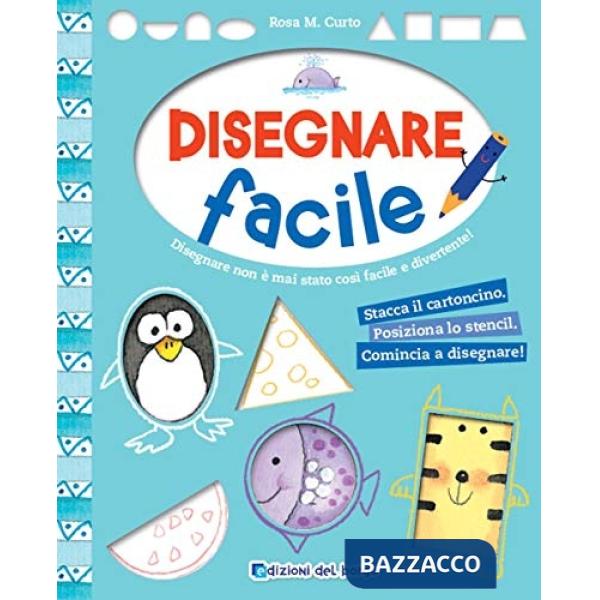 Disegnare facile. Ediz. a colori