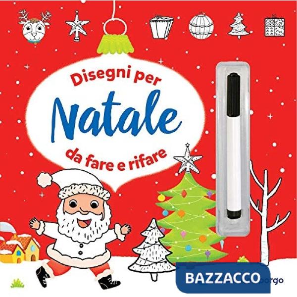 Disegni per Natale da fare e rifare. Con pennarello cancellabile