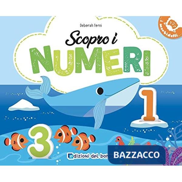 Scopro i numeri. Ediz. a colori