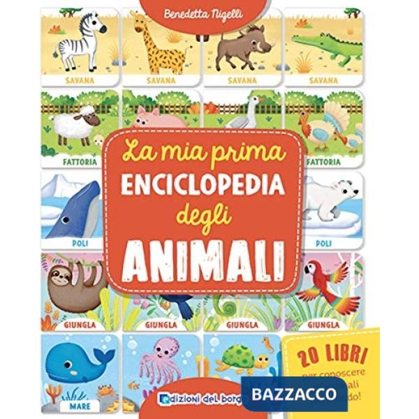 Mia prima enciclopedia degli animali (La)