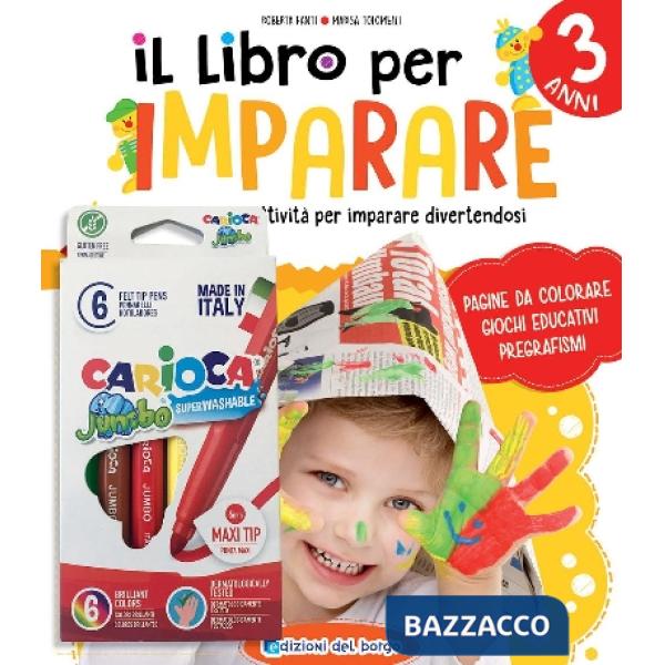 Libro per imparare. 3 anni. Tanti giochi e attività per imparare divertendosi. Ediz. a colori (Il)